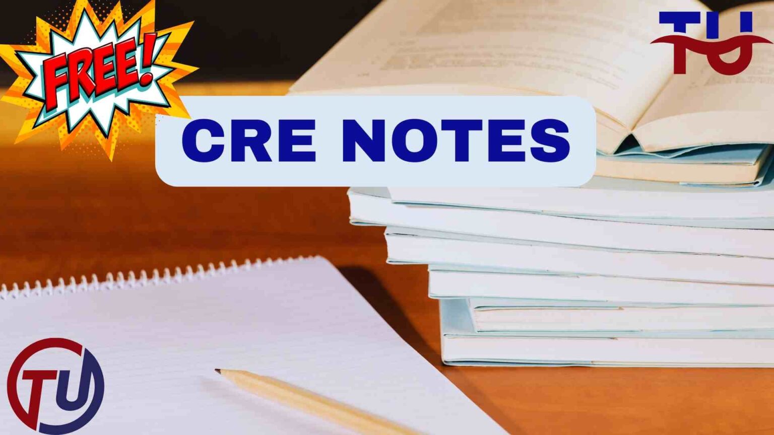 CRE Notes — Free Download: Form 1, 2, 3, 4